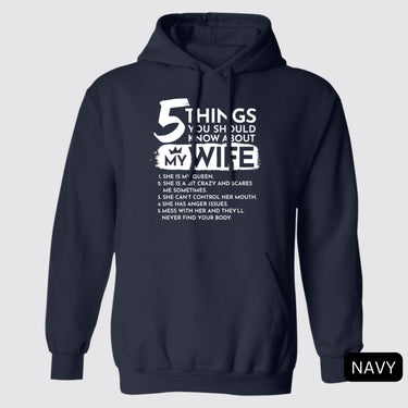 5 Things You Should Know About My Wife Hoodie